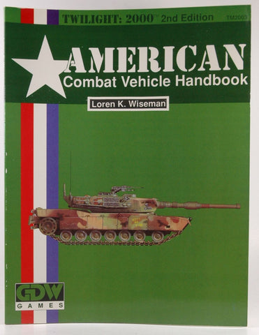 American Combat Vehicle Handbook (Twilight 2000 Series), by Wiseman, Loren K.
