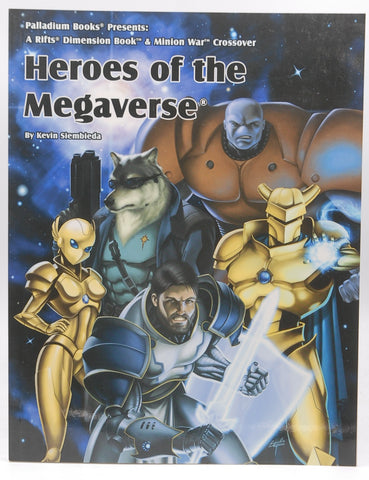 Heroes of the Megaverse, by Siembieda, Kevin