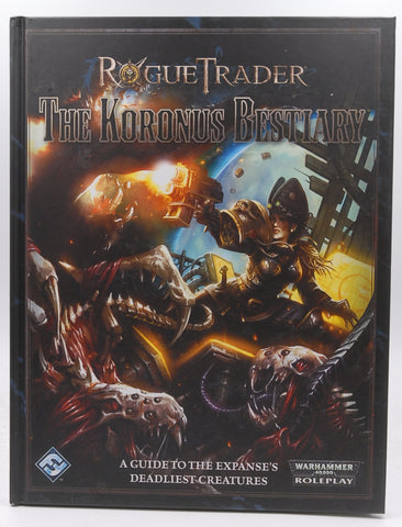 Rogue Trader: The Koronus Bestiary, by