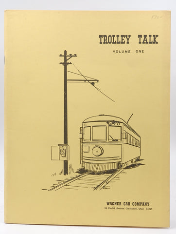 Trolley Talk Volume One and Volume Two, by Wagner, Birdella, ed.