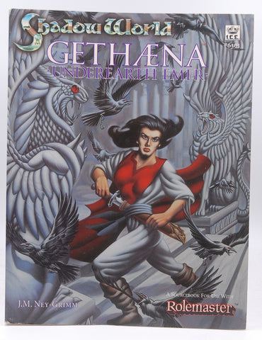Shadow World Gethaena Underearth Emer ICE RPG, by JM Ney-Grimm