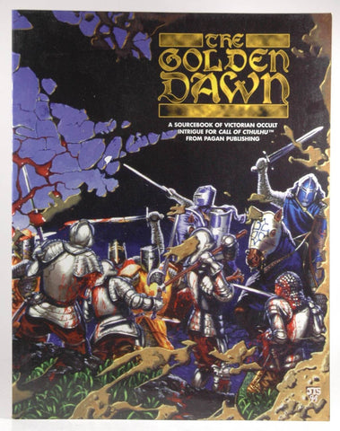 The Golden Dawn (Call of Cthulhu), by Tynes, John,Smithee, Alan,Hatherly, Steve,Aniolowski, Scott