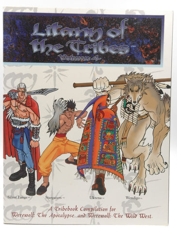 *OP Litany of the Tribes 4 (Werewolf: The Apocalypse), by