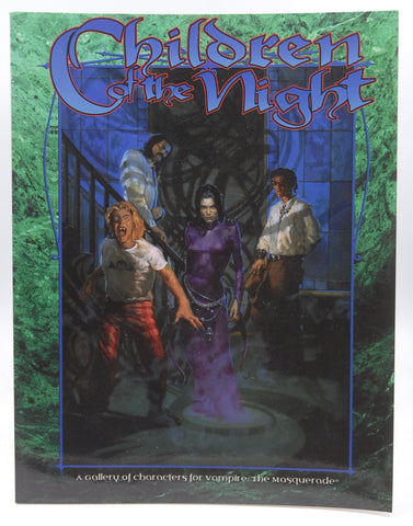 Children of the Night: A Gallery of Characters for Vampire, the Masquerade, by