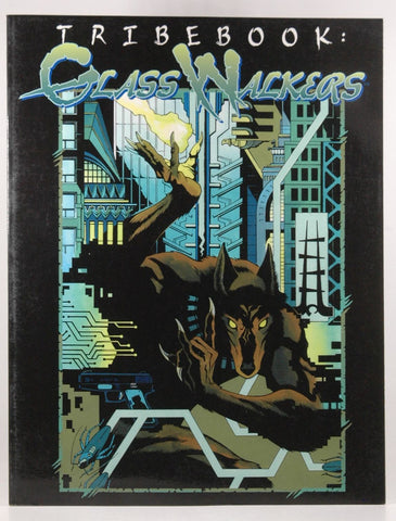 Tribebook: Glass Walkers, by White Wolf Publishing