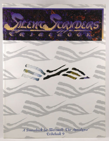 Silent Striders Tribebook (A Sourcebook for Werewolf: The Apocalypse, Tribebook 9), by Ethan Skemp
