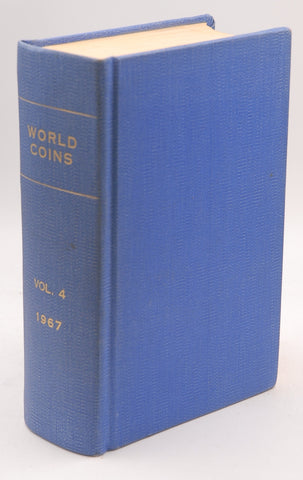 World Coins Magazine Foreign and Ancient Vol 4 1967, by Staff