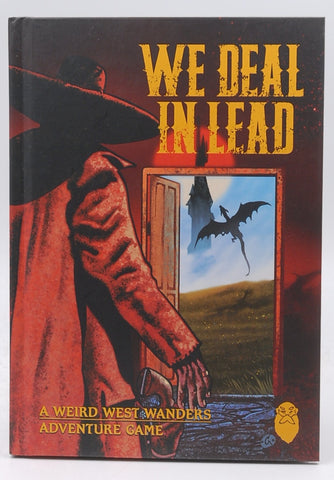 We Deal in Lead, by Colin Le Sueur
