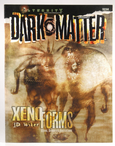 Xenoforms (A Dark Matter(tm) Accessory), by J. D. Wiker