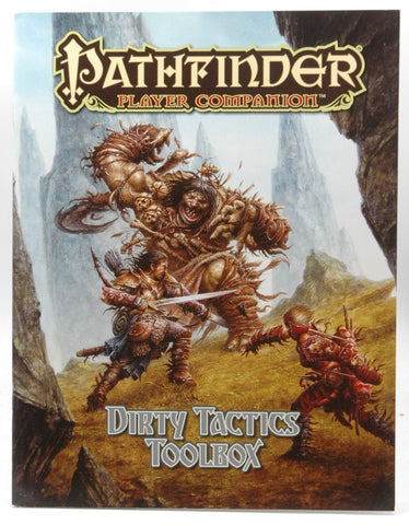 Pathfinder Player Companion: Dirty Tactics Toolbox, by Staff, Paizo