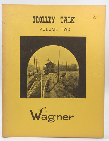 Trolley Talk Volume Two, by Birdella And Richard Wagner