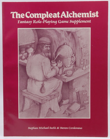 The Compleat Alchemist VG++, by Stephan MIchael Sechi, Steven Cordovano