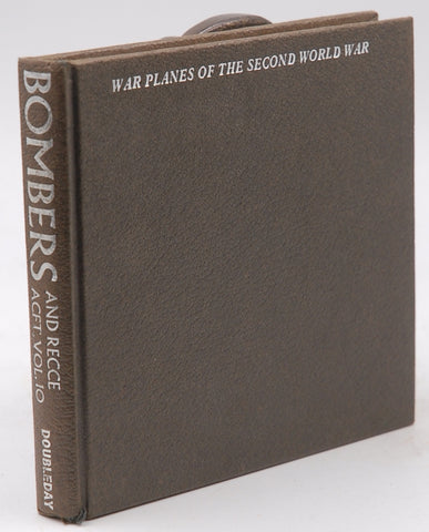 War Planes of the Second World War: Bombers and Reconnaissance Aircraft, Vol. 10, by William Green