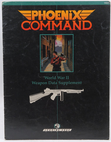 World War II Weapon Data Supplement (Phoenix Command), by Barry Nakazono