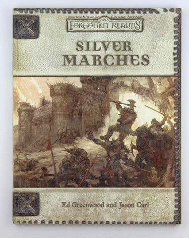 Silver Marches (Dungeons & Dragons d20 3.0 Fantasy Roleplaying, Forgotten Realms Accessory), by Greenwood, Ed, Carl, Jason  