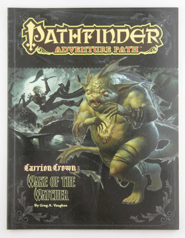 Pathfinder Adventure Path: Carrion Crown Part 4 - Wake of the Watcher, by Vaughan, Greg A.  
