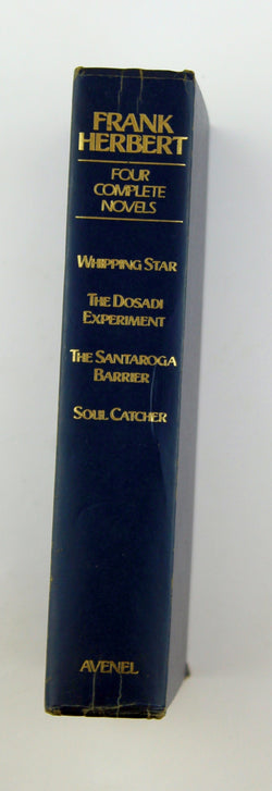 Four Complete Novels: Whipping Star / The Dosadi Experiment / The Santaroga Barrier / Soul Catcher, by Frank Herbert  