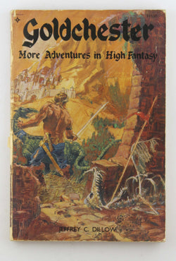 Goldchester: More adventures in high fantasy, by Dillow, Jeffrey C  