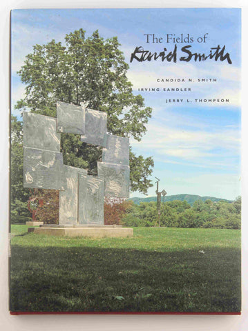 The Fields of David Smith, by Thompson, Jerry L.,Sandler, Irving  