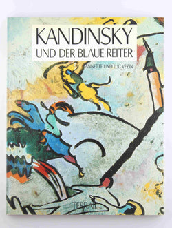 Kandinsky und Der Blaue Reiter (Peintures - Sculpures), by Annette Vezin  