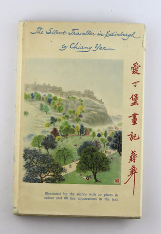 The Silent Traveller in Edinburgh, by chiang, yee  First Edition
