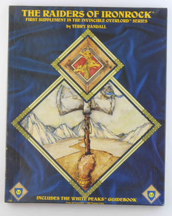 The Raiders of Ironrock: Includes the White Peaks Guidebook (City State of the Invincible Overlord), by Terry Randall  