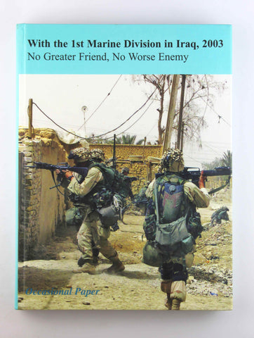 With the 1st Marine Division in Iraq 2003, by Various  