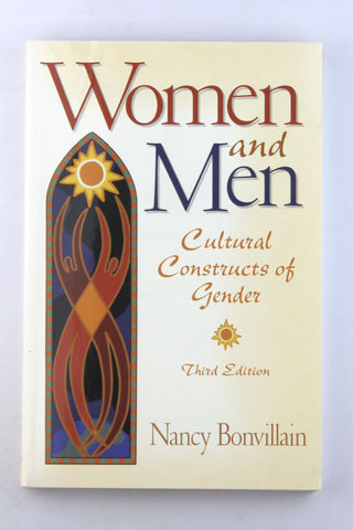 Women and Men: Cultural Constructs of Gender (3rd Edition), by Bonvillain, Nancy  