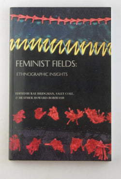 Feminist Fields: Ethnographic Insights, by   