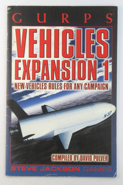 GURPS RPG Vehicles Expansion 1, by David Pulver  