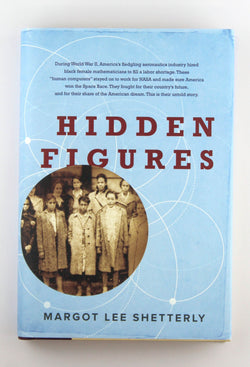 Hidden Figures: Young Readers' Edition of Hidden Figures?Celebrating African American Women Pioneers at NASA, by Shetterly, Margot Lee  