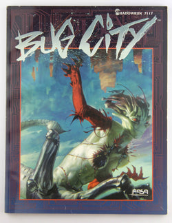 Bug City (Shadowrun, No 7117), by Tom Dowd  