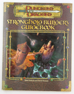 Stronghold Builder's Guidebook (Dungeons & Dragons d20 3.0 Fantasy Roleplaying), by Noonan, David, Forbeck, Matt  