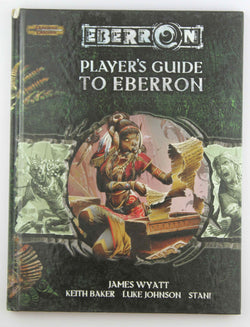 D&D Eberron Player's Guide to Eberron G+, by Wyatt, et al  