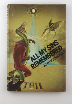 All My Sins Remembered 1st Edition, by Haldeman, Joe  