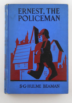 Ernest the Policeman, by Beaman, S.G. Hulme  