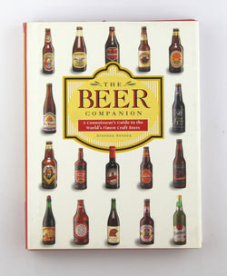 Beer Companion: A Connoisseur's Guide to the World's Finest Craft Beers, by Snyder, Stephen  