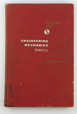Engineering Mechanics Statics, by Irving H Shames  