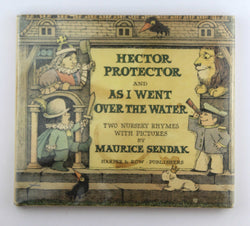 Hector Protector & As I Went Over the Wa, by Maurice Sendak  First Edition
