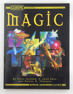 GURPS Magic, by Jackson, Steve,Ross, S. John,Thibault, Daniel U.,Suileabhain-Wilson, Michael  