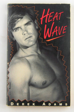 Heat wave., by Adams, Derek  