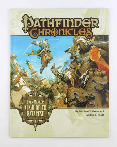 Pathfinder Chronicles: Dark Markets: A Guide to Katapesh, by Scott, Amber E.  