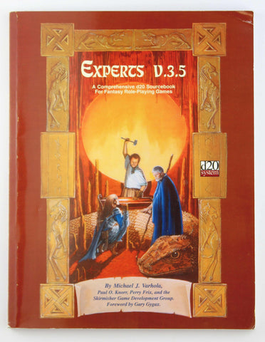 Experts v.3.5: A Comprehensive OGL Sourcebook For Fantasy Role-Playing Games, by Gary Gygax,Skirmisher Game Development Group,Perry Frix,Paul O. Knorr,Michael J. Varhola  