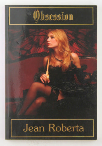 Obsession, by Jean Roberta Signed 