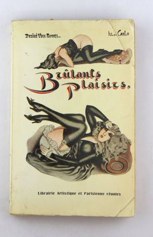 Brulants Plaisirs, by Desire Van Rowel  