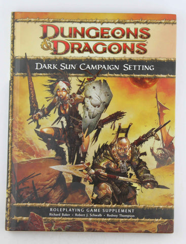 D&D 4e Dark Sun Campaign Setting, by Baker, et al  