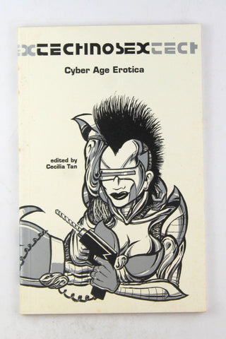 Technosex: Cyber Age Erotica, by Tan, Cecilia, Editor  