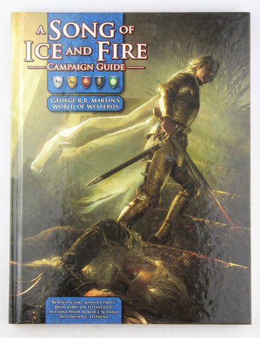 A Song Of Ice and Fire Campaign Guide: A RPG Sourcebook, by Pryor, Anthony,Leitheusser, Jon,Kirby, Brian,Frost, Joshua J.,Chart, David  