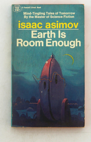 Earth is Room Enough T1401, by Isaac Asimov  