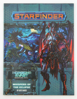Starfinder Adventure Path: Whispers of the Eclipse (Horizons of the Vast 3 of 6), by Baker, Kate  
